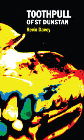 <strong>Toothpull of St Dunstan</strong> by Kevin Davey